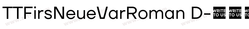 TTFirsNeueVarRoman D字体转换